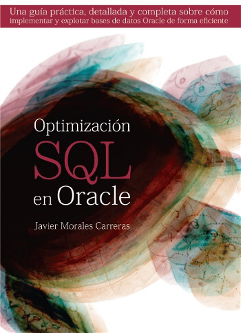 Portada de la Edición 1 de Optimización SQL en Oracle